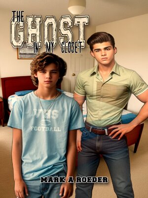 cover image of The Ghost in My Closet